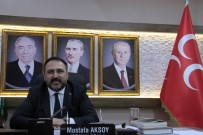 MUSTAFA AKSOY - MHP Antalya İl Başkanı Aksoy Görevinden İstifa Etti