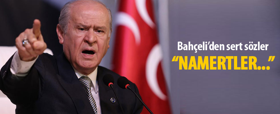 MHP Genel Başkanı Bahçeli: Bahane üretenler, gazilerimizin emanetlerine cephe açan namertlerdir