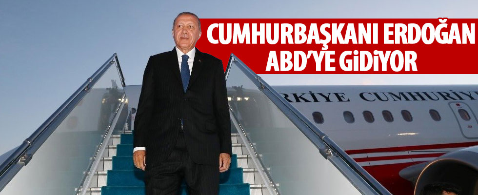 Cumhurbaşkanı Erdoğan ABD'ye gidiyor!