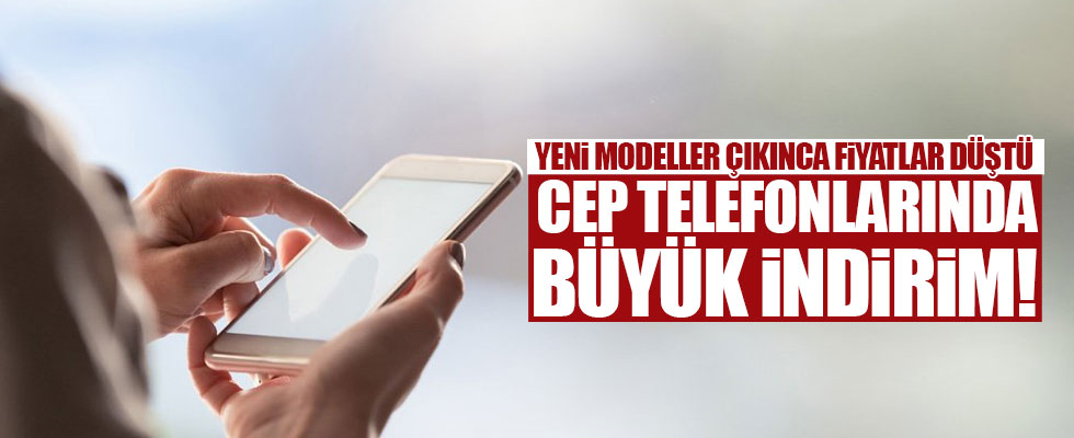 Cep telefonlarında dev indirim