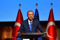 MILLI SAVUNMA BAKANı - Cumhurbaşkanı Erdoğan New York'ta Türk - İslam Âlemine Seslendi