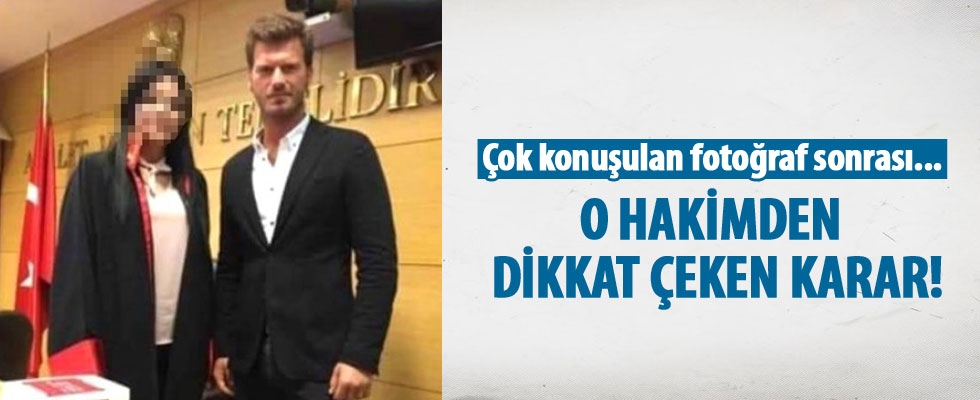 Kıvanç Tatlıtuğ ile fotoğraf çektiren kadın hakim mazeret iznine ayrıldı