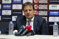 KUPA TÖRENİ - Ergin Ataman Açıklaması 'Sezona Kupayla Başladık'