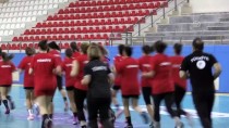 PAZAR GÜNÜ - A Milli Kadın Hentbol Takımı'nda Hırvatistan Maçı Hazırlıkları