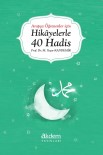 MEHMET YAŞAR - Arapça Öğrenenler İçin Açıklaması Hikâyelerle 40 Hadis