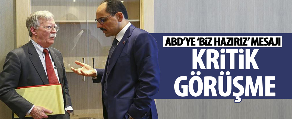 Türkiye ile ABD arasında kritik görüşme!