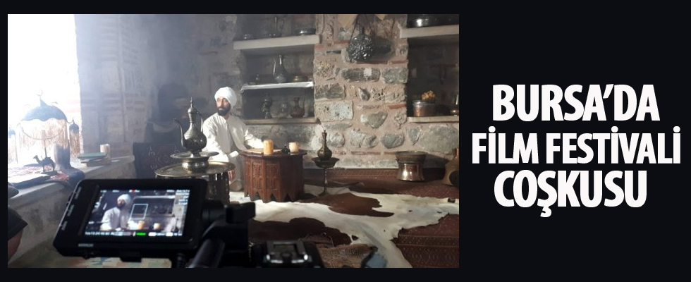 Bursa'da film festivali coşkusu