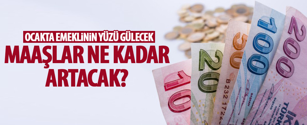 Emeklilerin maaşında ne kadar artış olacak?