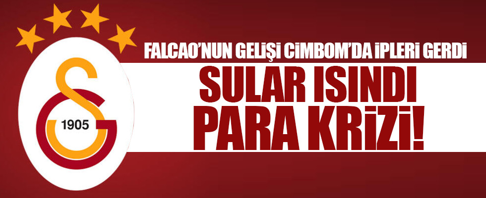 Galatasaray'da Falcao sonrası para krizi çıktı!