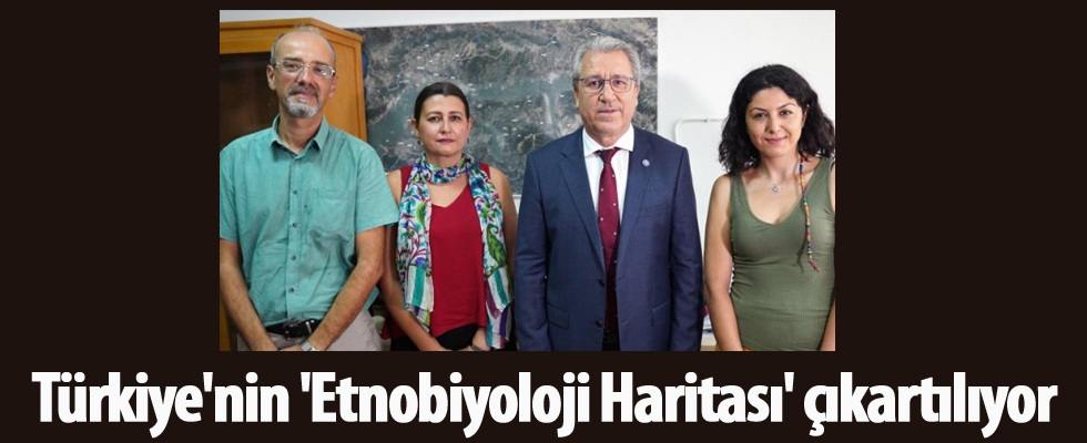 Türkiye'nin 'Etnobiyoloji Haritası' çıkartılıyor