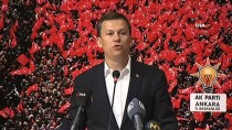 YEREL SEÇİMLER - AK Parti Genel Sekreteri Şahin Açıklaması 'Ankara'yı Sana Dar Ederiz'