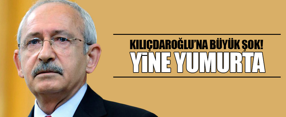 Kılıçdaroğlu'na yumurta atıldı