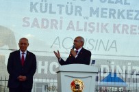 SADRİ ALIŞIK - Kılıçdaroğlu Açıklaması ''Bu Ülkede CHP Var, CHP'li Belediyeler Ve Başkanları Var'