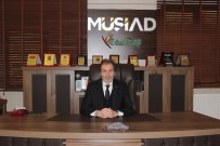 OBJEKTİF - Müsiad Başkanı Çelenk'ten Çalışan Gazeteciler Günü Mesajı