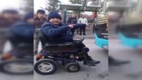 Tekerlekli Sandalyesiyle Alınmadığı Halk Otobüsünün Önünü Kesti