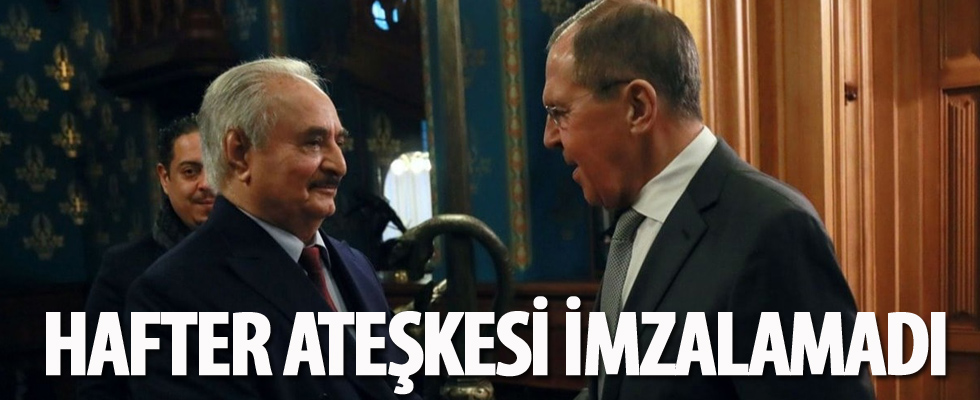 General Hafter ateşkes anlaşmasını imzalamadan Rusya'yı terk etti
