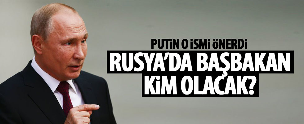 Rusya'da başbakan olacak isim belli oldu!