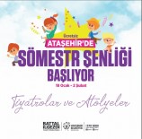 AHMET TELLI - Ataşehir'de Yarıyıl Tatili Çok Güzel Geçecek