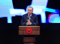 AİLE SOSYAL DESTEK PROGRAMI - Cumhurbaşkanı Erdoğan Açıklaması 'Türkiye'yi Enerji Denkleminden Dışlama Girişimlerine İzin Vermedik'