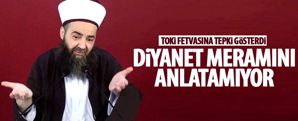 Cübbeli Ahmet TOKİ fetvasına tepki!