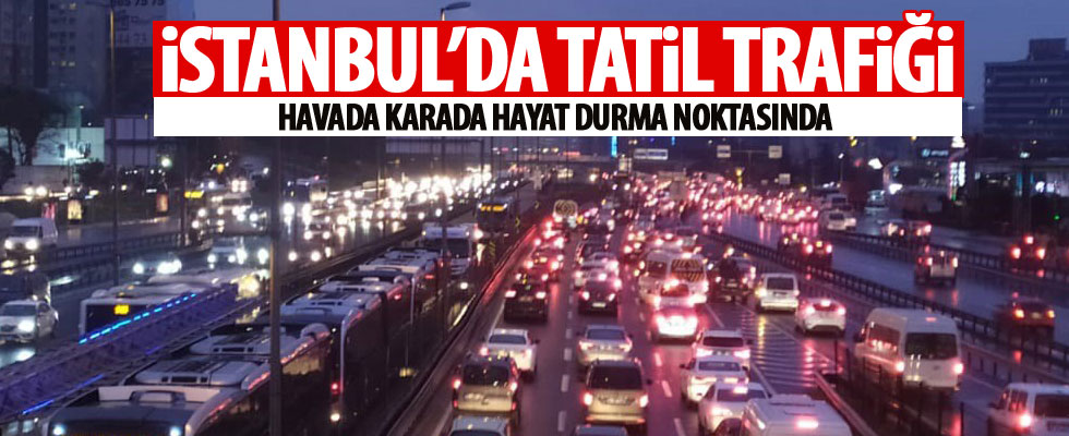 İstanbul'da trafik felç!