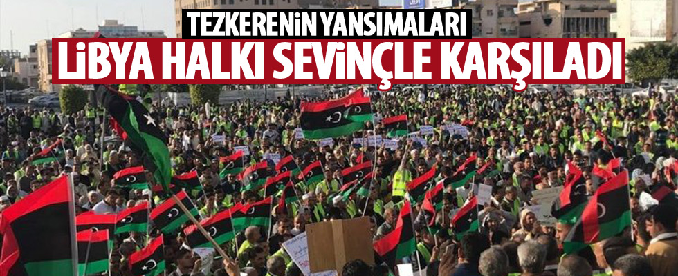 Libya halkı, TBMM'den geçen tezkereyi sevinçle karşıladı!