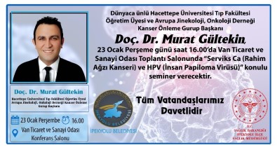 Kanser Uzmanı Doç. Dr. Gültekin Vanlılarla Buluşuyor