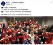 SIVASSPOR - UEFA'dan Sivasspor Paylaşımı!