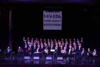 SANAT MÜZİĞİ - Nev-Eda Türk Sanat Müziği Korosu Performansı İle Alkış Aldı