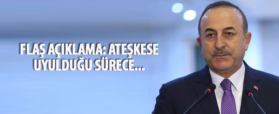 Bakan Çavuşoğlu: Ateşkese uyulduğu sürece Libya'ya ilave asker gönderilmeyecek