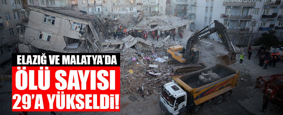 Elazığ'daki depremde 29 kişi hayatını kaybetti, 1234 kişi yaralandı
