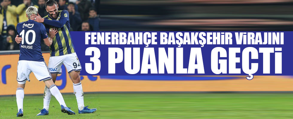 Fenerbahçe zorlu virajı 3 puanla geçti