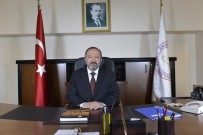 REKTÖR - Rektör Çufalı, 'Ülkemize, Milletimize Geçmiş Olsun'