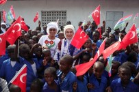 KAHRAMANLıK - Emine Erdoğan Gambiya'da Okul Ve Cami Açılışı Yaptı