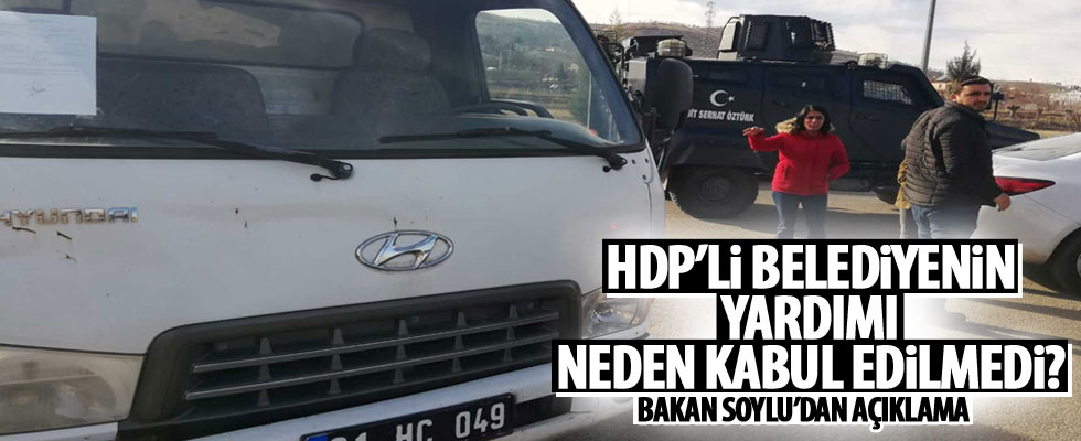 HDP'li belediyenin yardımı neden kabul edilmedi?