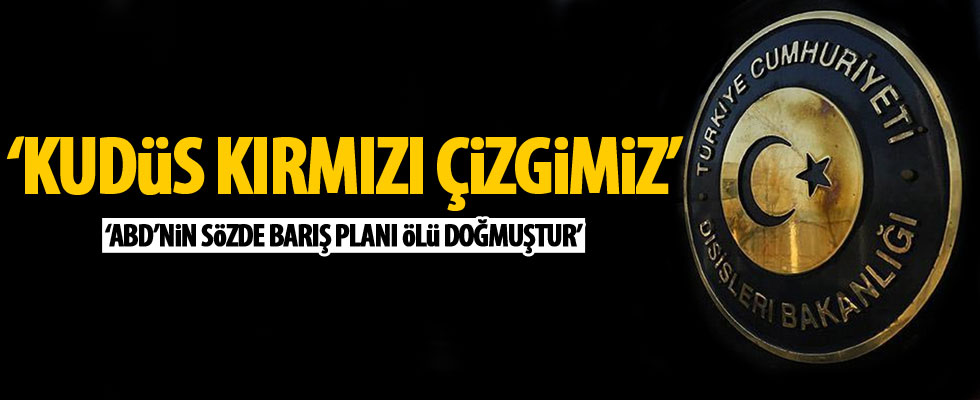 Dışişlerin'nden sözde barış planına tepki!