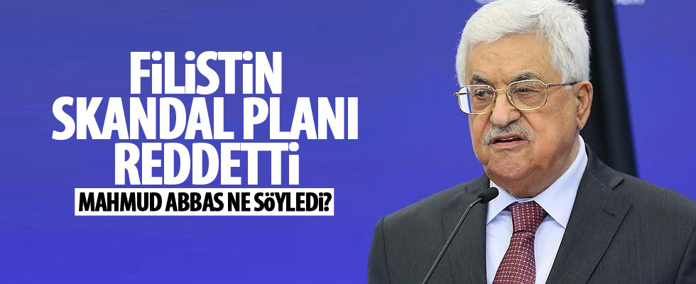 Filistin skandal planı reddetti!