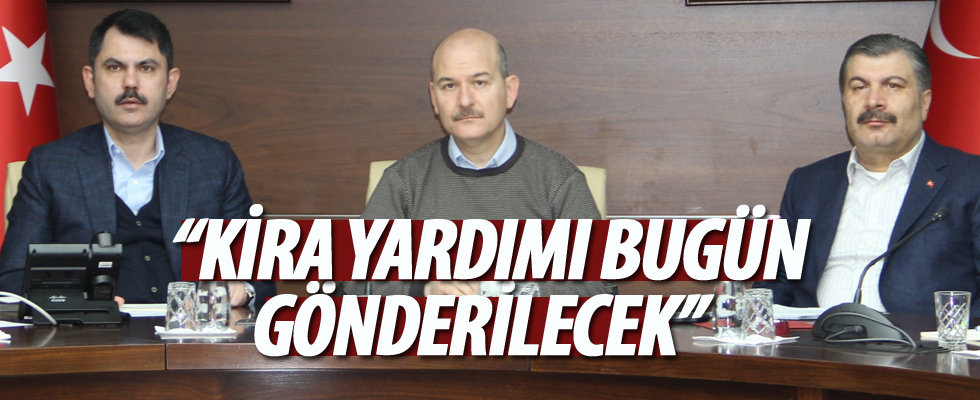 İçişleri Bakanı Soylu: Kira yardımı bugün gönderilecek