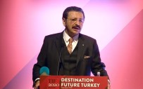 GÖBEKLİTEPE - TOBB Başkanı Hisarcıklıoğlu Açıklaması ''Dünyada En Çok Ziyaret Edilen İlk 100 Şehir İçinde 4 Şehrimiz Bulunmaktadır''