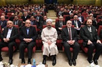 TAYYAR ALTıKULAÇ - Diyanet İşleri Başkanı Erbaş, 'İyiliğe Vakfedilmiş Hayatlar' Programına Katıldı