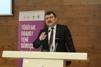 GAZIANTEP ÜNIVERSITESI - TÜBİTAK Başkanı Mandal Açıklaması 'TEKNOFEST'in Gaziantep'te Yapılacak Olması Heyecan Verici'