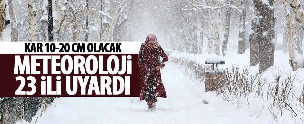 23 il için kar uyarısı yapıldı
