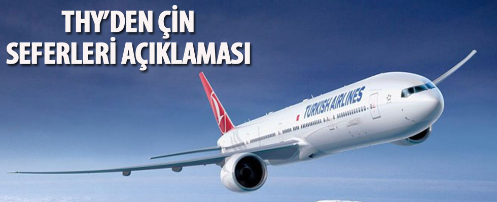 THY'den Çin seferleri açıklaması