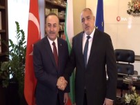 MEVLÜT ÇAVUŞOĞLU - Bakan Çavuşoğlu, Bulgaristan Başbakanı Borisov İle Görüştü