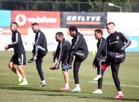 BURAK YıLMAZ - Beşiktaş, Çaykur Rizespor Maçı Hazırlıklarını Tamamladı