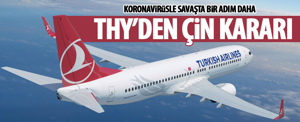THY, Çin seferlerini durdurdu