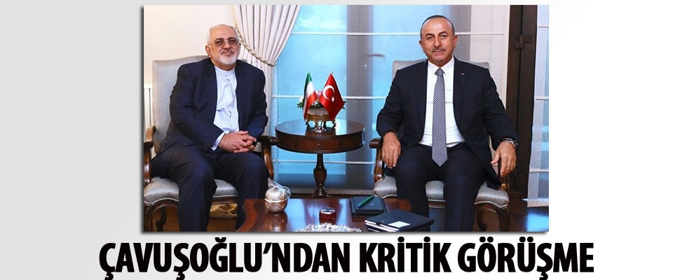 Dışişleri Bakanı Çavuşoğlu, İranlı mevkidaşı Zarif'le görüştü