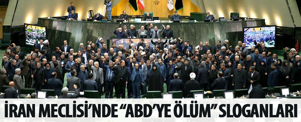 İran Meclisi'nde 'ABD'ye ölüm' sloganları