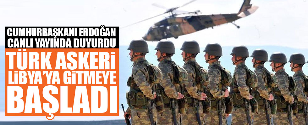 Türk askeri Libya'ya gitmeye başladı