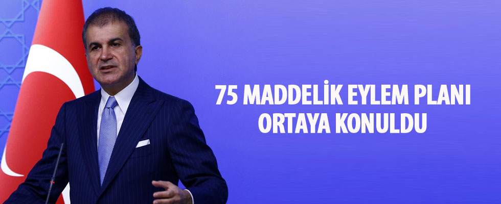 AK Parti Sözcüsü Ömer Çelik: Bakanlıklarımız 75 maddelik eylem planı ortaya koydu